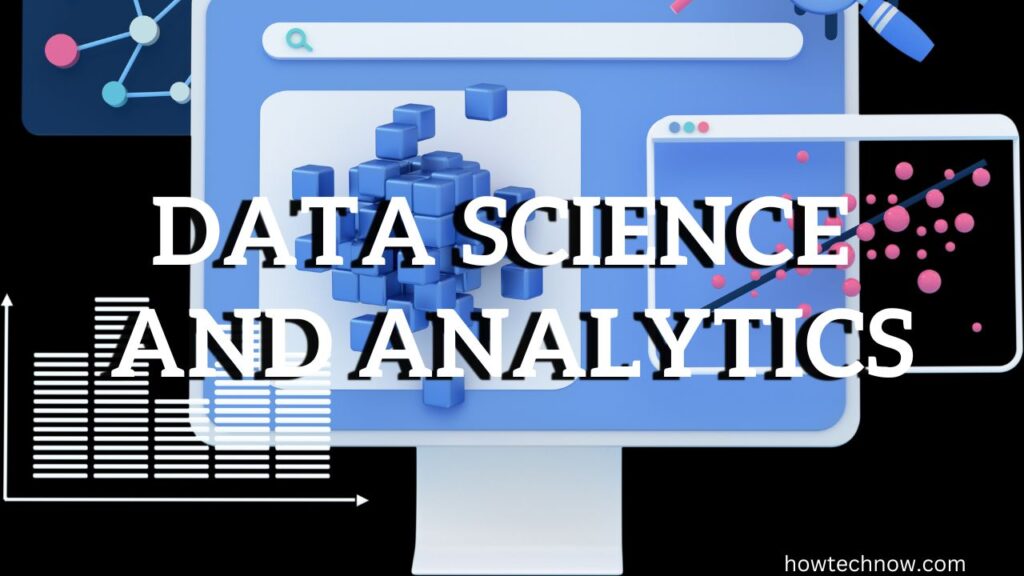 Data Science and Analyticis